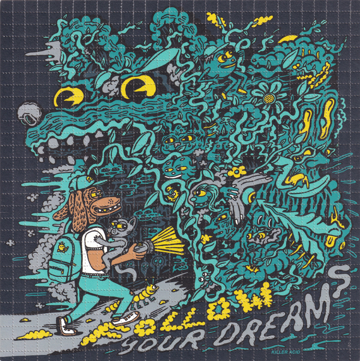 Follow Your Dreams Blotter Art by Killer Acid (signed)