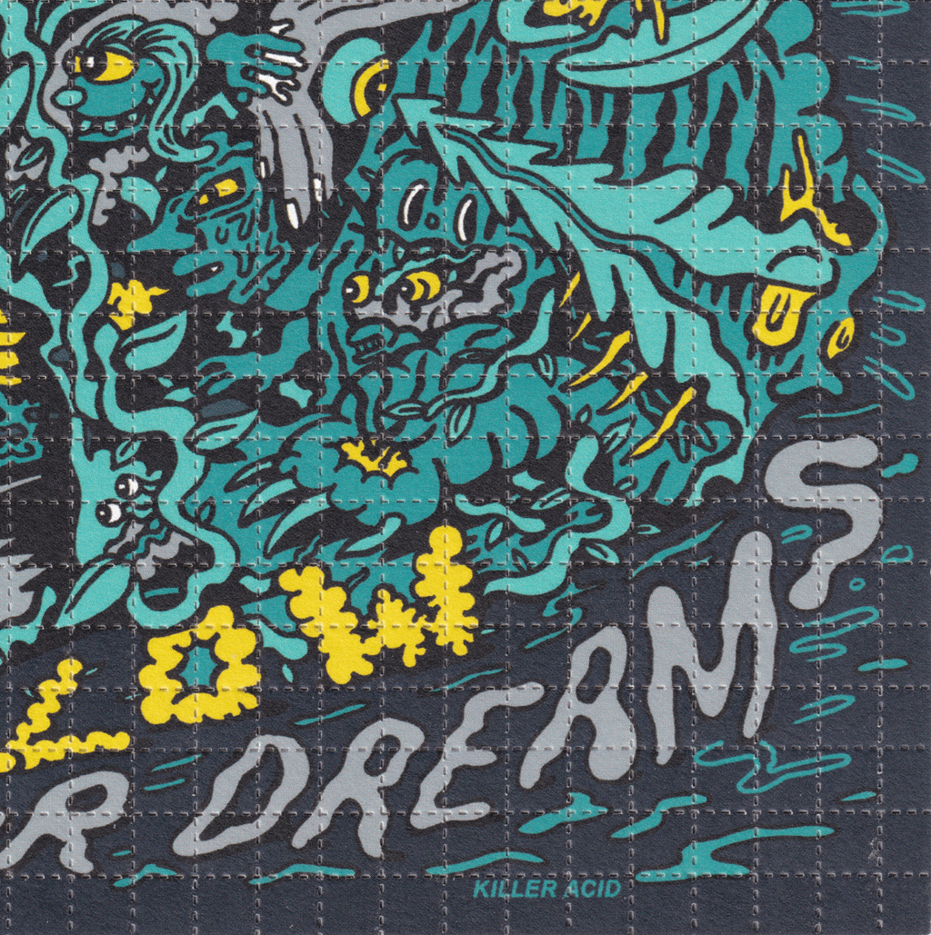 Follow Your Dreams Blotter Art by Killer Acid (signed)